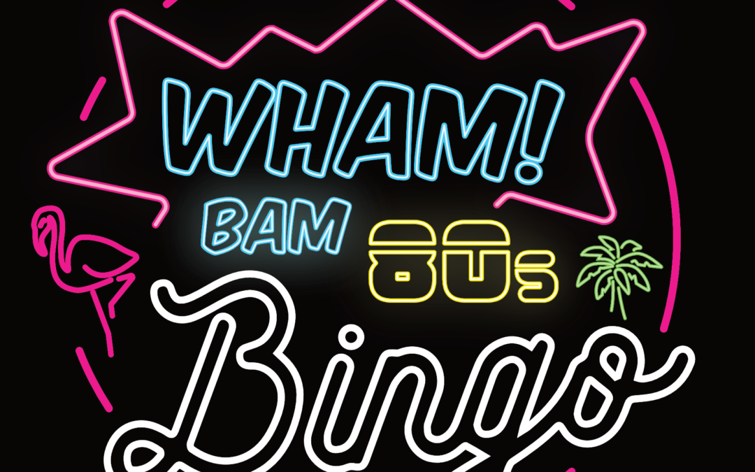 Wham! Bam! 80s Bingo